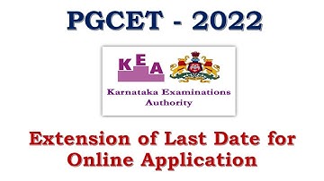 PGCET 2022 | Extension of Date for Online Application | KEA | MBA/MCA/M.TECH