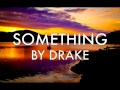 Jeremy Passion- "Something"(by Drake)   FREE DOWNLOAD