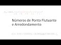 Números de Ponto Flutuante e Arredondamento