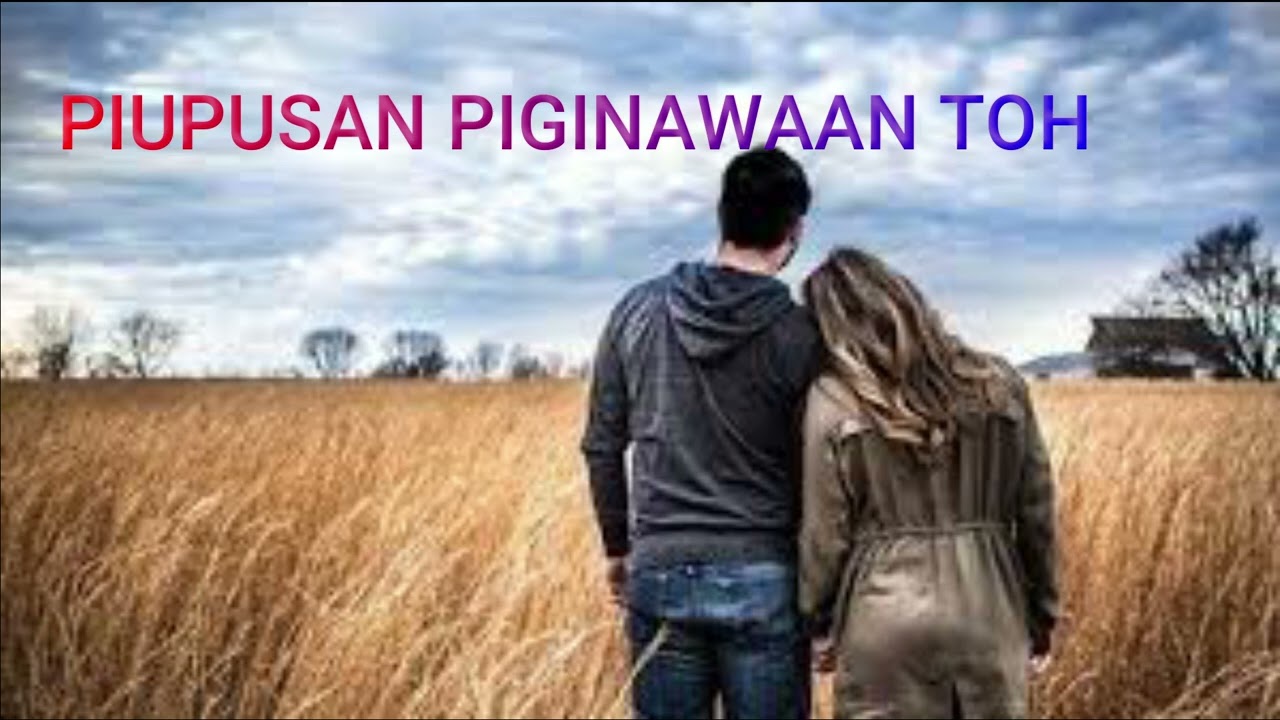 PIUPUSAN PIGINAWAAN TOH || LAGU DUSUN || 2025