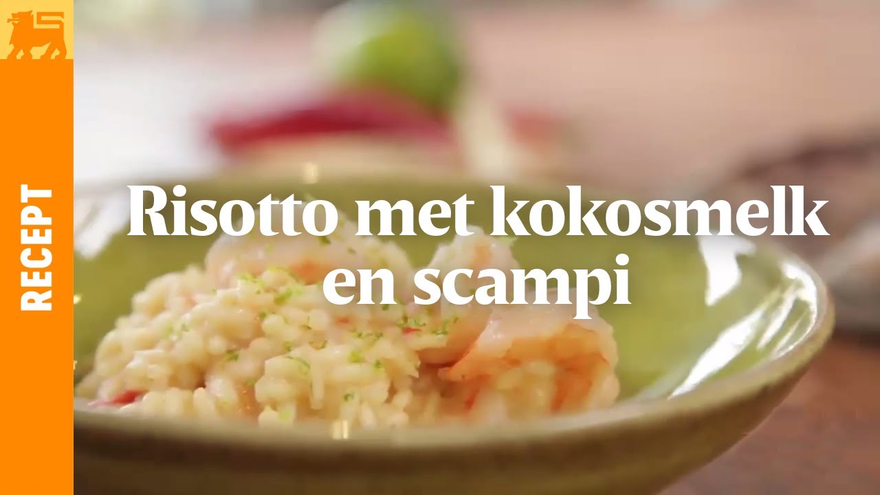 Risotto met kokosmelk en scampi YouTube
