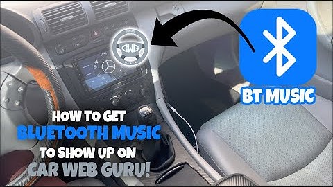 How to get Bluetooth Music onto CarWebGuru Launcher