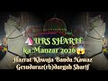 Urs Sharif ka manjar Mashallah itna khubsurat najar tha 622Hazrat Khwaja banda nawaz sharif gulbarga