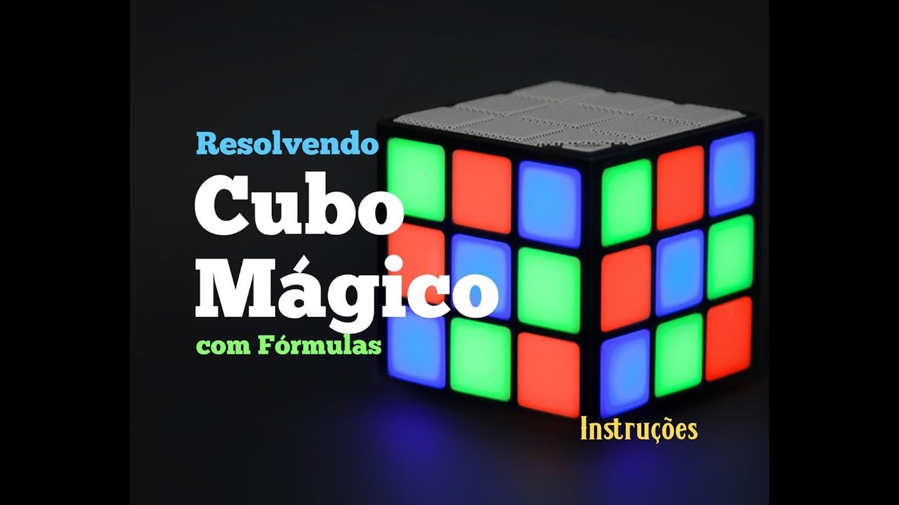 Cubo M gico Passo A Passo Explica o Simples E F cil YouTube