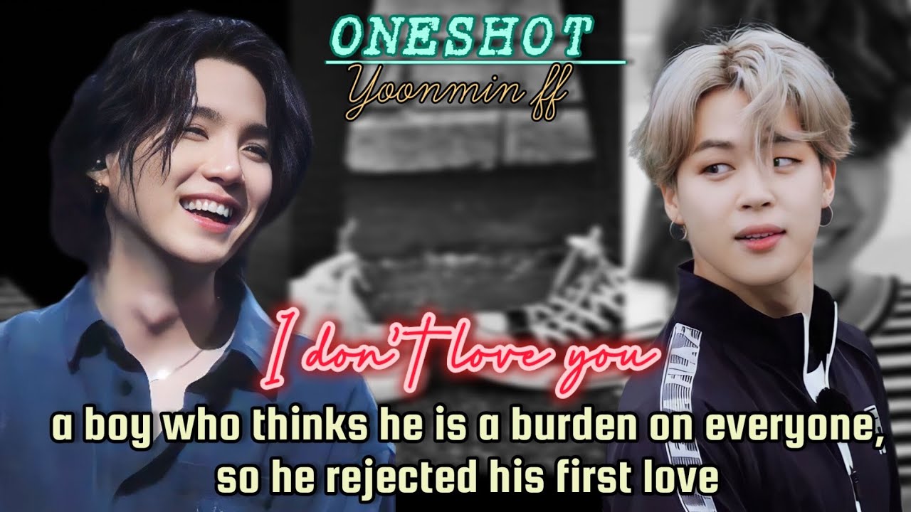 I DON'T LOVÉ YOÚ ⚡ONESHOT⚡He rejected his first love🎀8K #subscribe #yoonminoneshot #yoonminff #crush