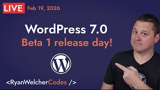 WordPress 7.0 Beta 1 is out today Wealth