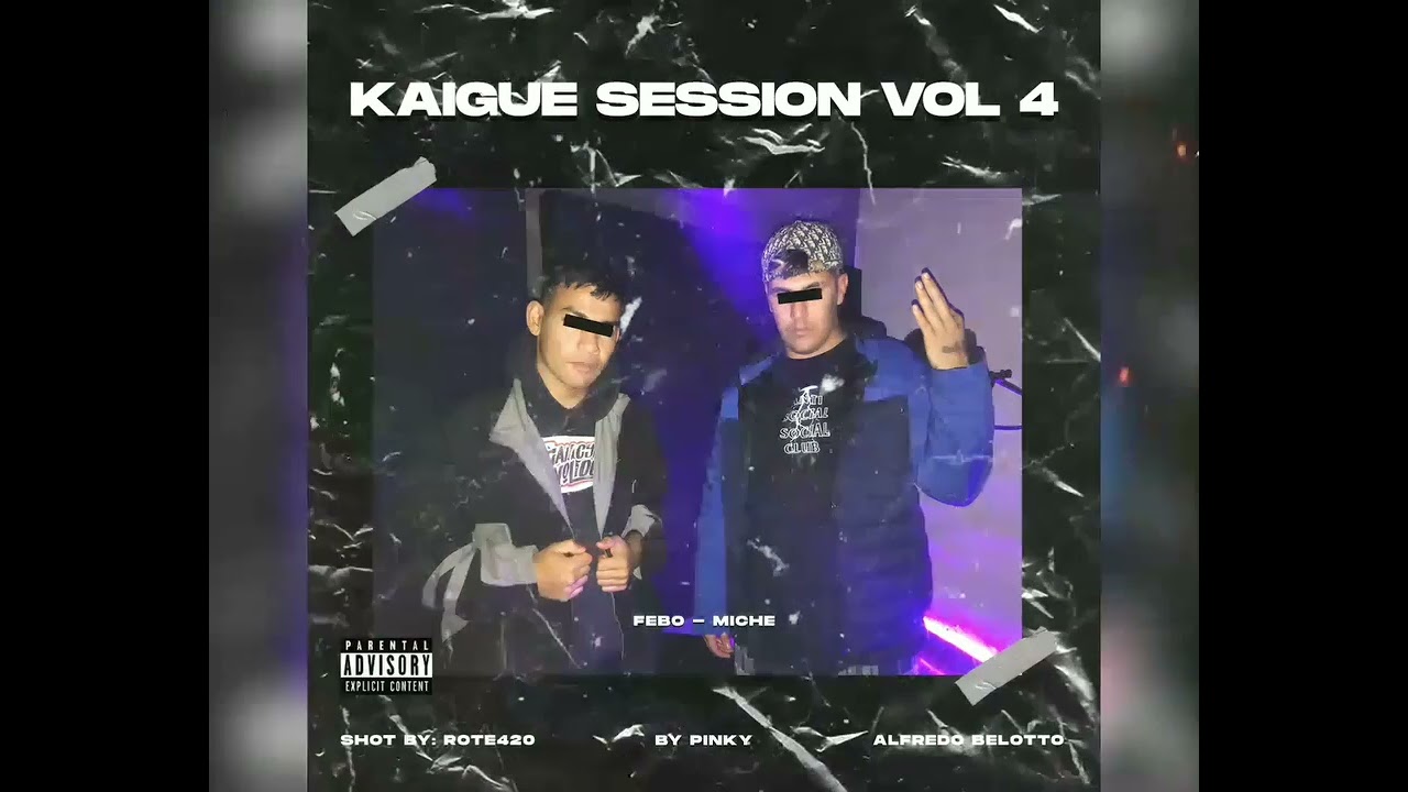 KAIGUE SESSION VOL.4 FEBO FEAT. MICHE23