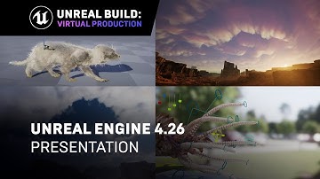 Unreal Engine 4.26 Presentation