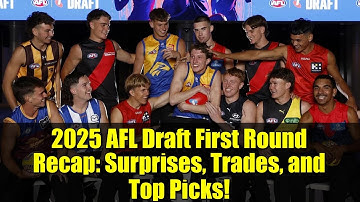 2025 AFL Draft First Round Recap: Surprises, Trades, and Top Picks!