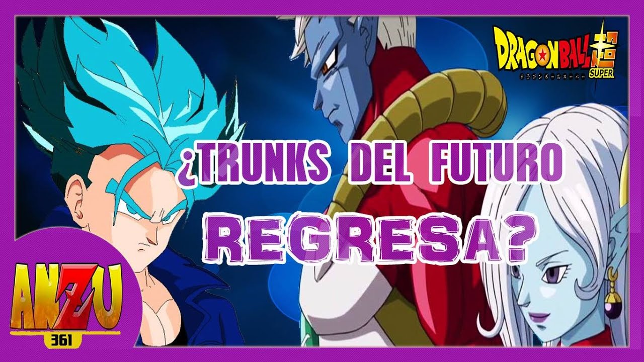 DRAGON BALL SUPER ¿TRUNKS DEL FUTURO REGRESARA? TOWA Y MIRA