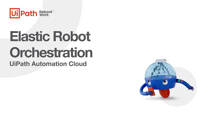 Elastic Robot Orchestration with UiPath Automation Cloud