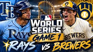 🔴 LIVE Rays vs Brewers | Martinez vs Misiorowski | World Series Game 1