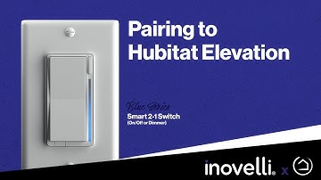 Inovelli Blue Series Smart 2-1 Switch | Pairing to Hubitat