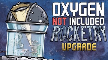 Headed for the Surface! - Oxygen Not Included Gameplay - Rocketry Upgrade