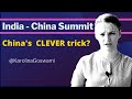 India - China Summit | The Ugly Reality | Karolina Goswami