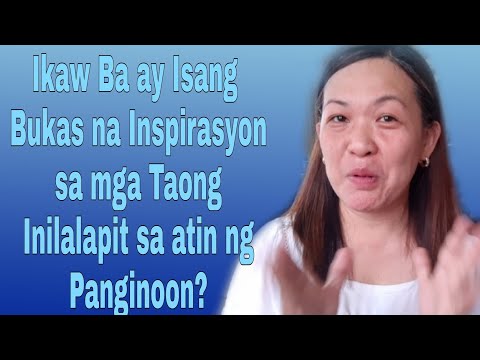 Video: Ikaw ba ay isang bukas na tao?