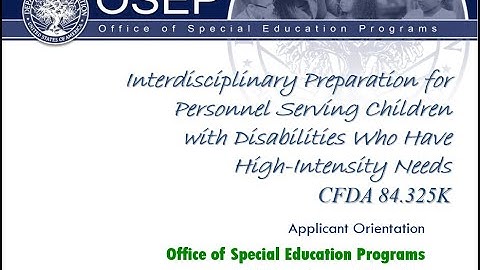 CFDA 84.325K: Interdisciplinary Preparation for Personnel Applicant Orientation (April 26, 2021)