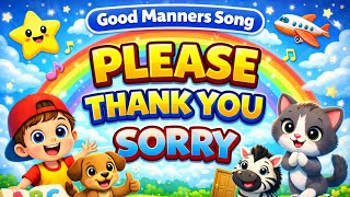 Good Manners Song for Kids | Please Thank You Sorry | Nursery Rhymes & Kids Songs