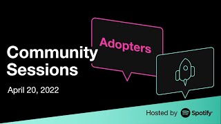 Backstage Community Session 15: Adopters — Apr 20, 2022