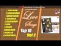 Love Songs Top 10 Vol 2 | Juke Box | Super Hit Love Songs | New Kannada