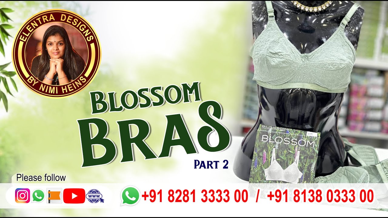 Blossom Bras Part 2 - 27.02.2024 #branded #innerwear #blossom #brass  #elentra #whatsapporder 