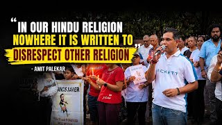Goyaant ji communal harmony aasaa ti disturb karpaak taka haangaa haadillo -Amit Palekar
