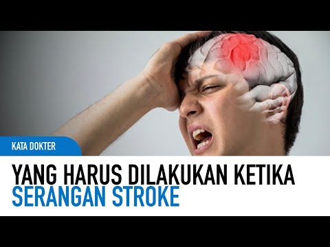 Hal Yang Harus Dilakukan Saat Seseorang Terserang Stroke | Kata Dokter