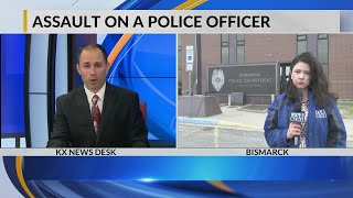 Assault on Bismarck police officer