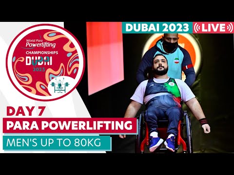 Day 7 | Men's Up to 80kg | Group A | Dubai 2023 World Para Powerlifting World Championships