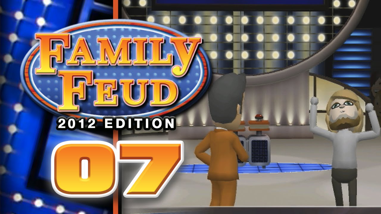 Family Feud: 2012 Edition - Part 07 (5-Player)