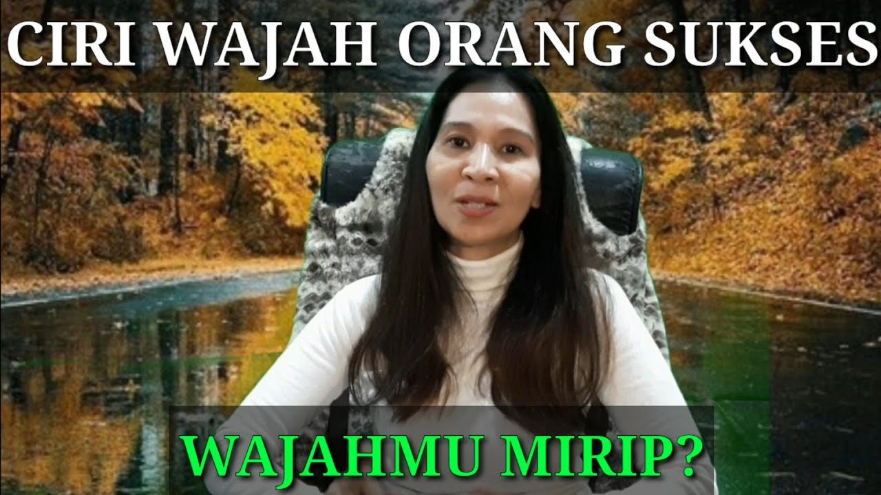  CIRI  CIRI  WAJAH ORANG  SUKSES YouTube