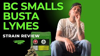 Sativa Strain Review: Busta Lymes by BC Smalls