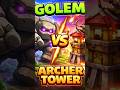 Golem vs Archer tower ⭐⭐⭐ #coc #attack #shorts