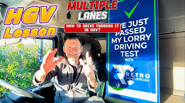 HGV Lesson: How to Master Multi-Lane Roundabouts in an HGV?