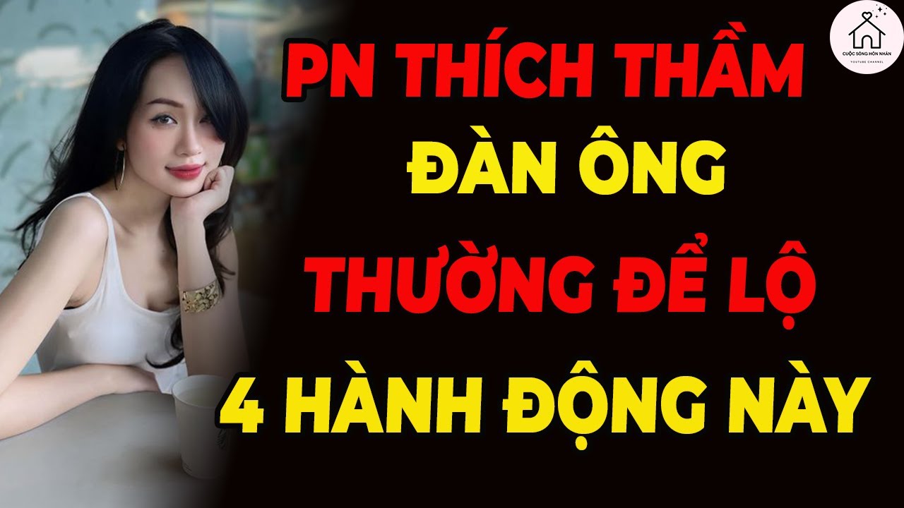 Phụ Nữ Thích Thầm Đàn Ông Thường Lộ Ra 4 Hành Động Này – Dù Rất Muốn Giấu!