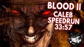 Blood 2 Ophelia Speedrun In 27 38 Personal Best Youtube