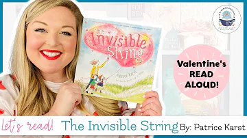 The Invisible String by Patrice Karst | Kids Book Valentine's Day Read Aloud
