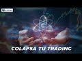 COLAPSA TU TRADING