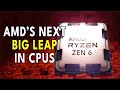 How ZEN 6 Is AMD&#39;s Next BIG LEAP In CPUs