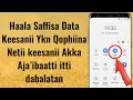 Haala Saffisa Data Keesanii Ykn Qophiina Netii Keesanii Akka Aja Ibaatti Itti Dabalatan Haala Saffisa Data Keesanii Ykn Qophiina Netii Keesanii Akka Aja Ibaatti Itti Dabalatan