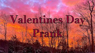 Valentines Day Prank