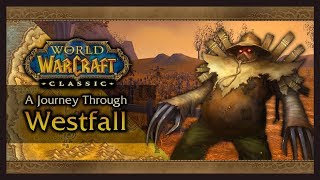 Classic WoW Safaris: Westfall (Lore, History, Quests, Zone Exploration!)