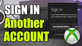 How to SIGN INTO XBOX & Add Another Account on Xbox Series X|S (Best Method)