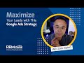 Maximize Your Leads with This Google Ads Strategy