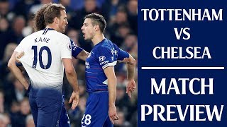 Tottenham vs chelsea (match preview)