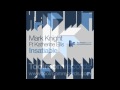Official - Mark Knight feat. Katherine Ellis - Insatiable - Joey Negro Remix