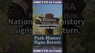 National Park History Signs Must Return After Judge Blocks Trump Directive