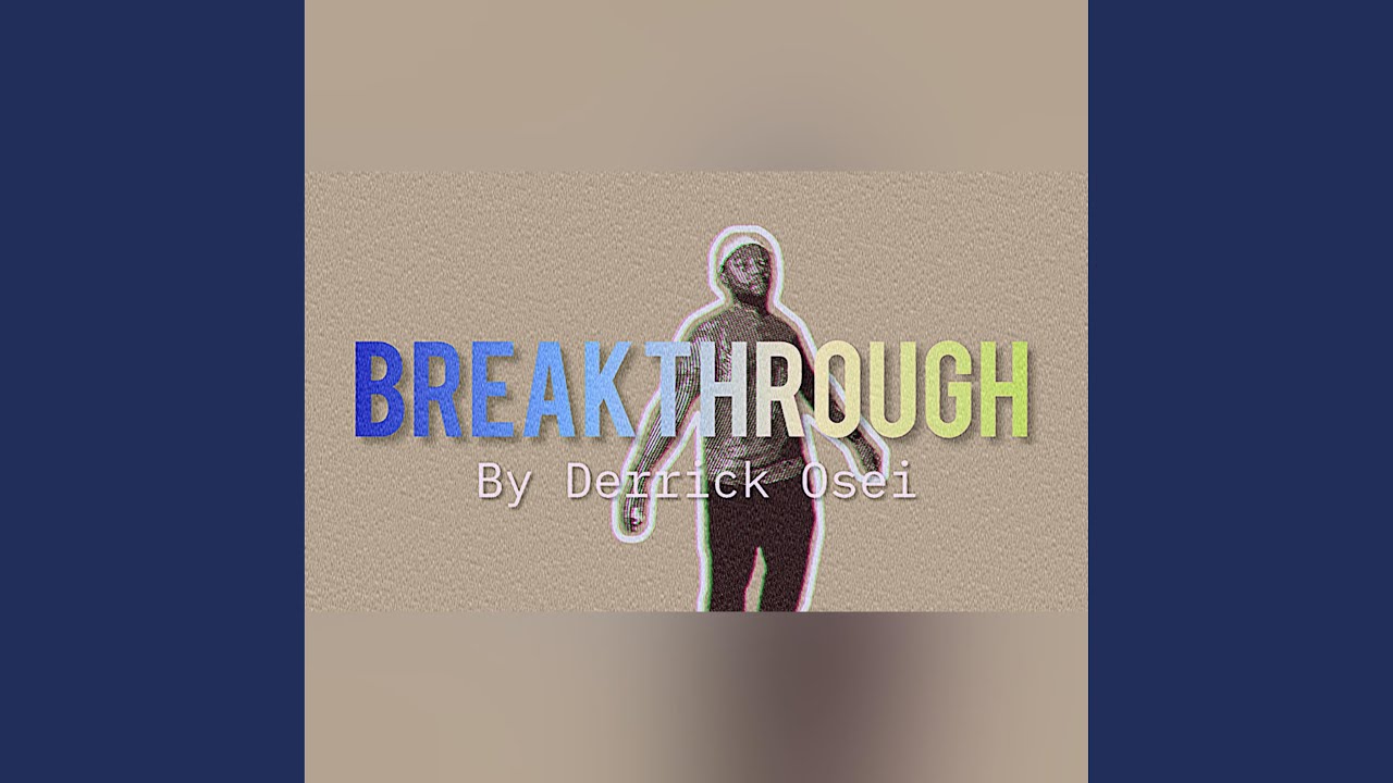 Watch Breakthrough on YouTube Watch Breakthrough on YouTube