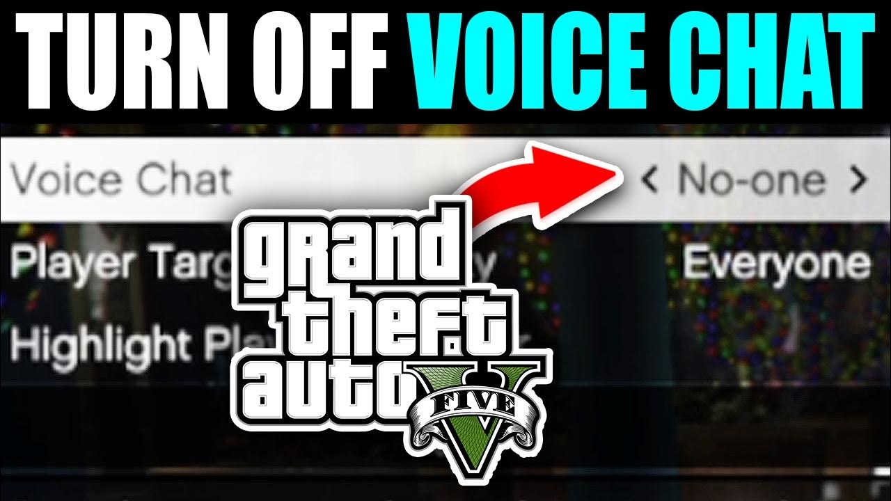 How To Turn Off Voice Chat In GTA 5 Online Easy Guide YouTube
