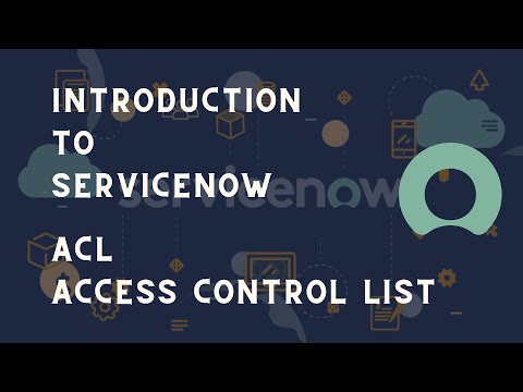 What is ServiceNow ACL | How to Create and Debug ServiceNow ACL | ServiceNow ACL Full Tutorial